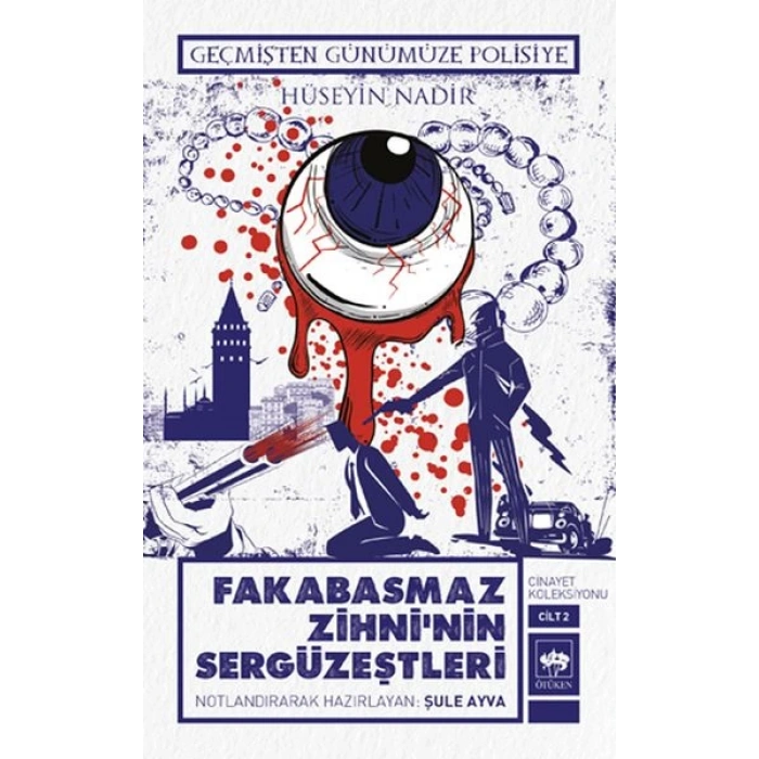 Fakabasmaz Zihninin Sergüzeştleri - Cinayet Koleksiyonu Cilt 2