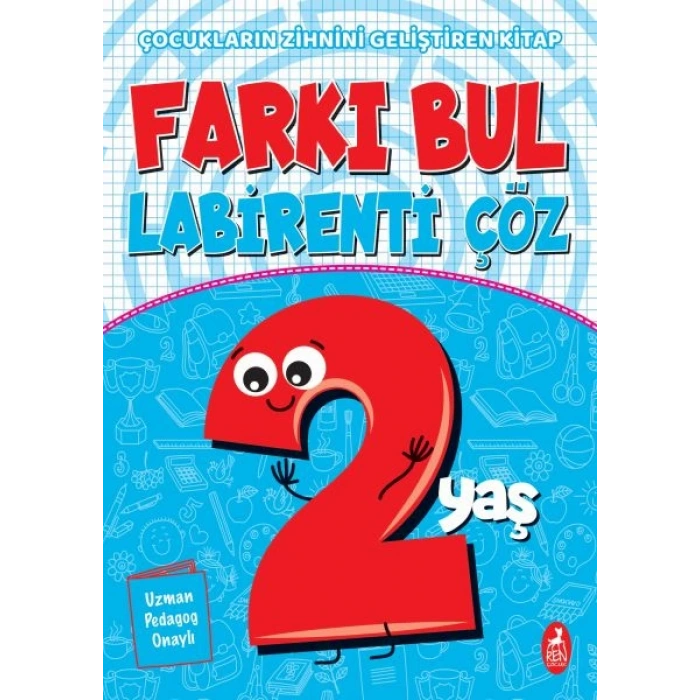 Farkı Bul Labirenti Çöz 2 Yaş - Çocukların Zihnini Geliştiren Kitap