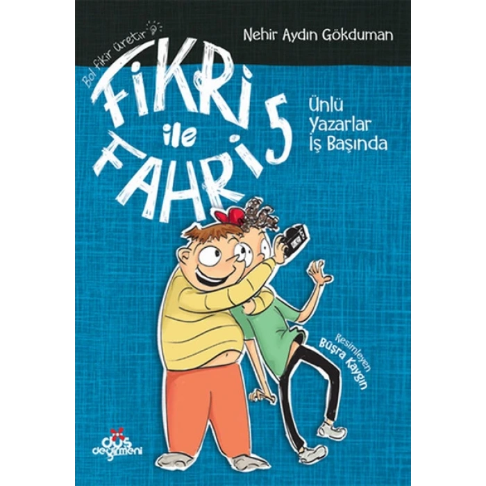 Fikri ile Fahri 5 - Ünlü Yazarlar İş Başında