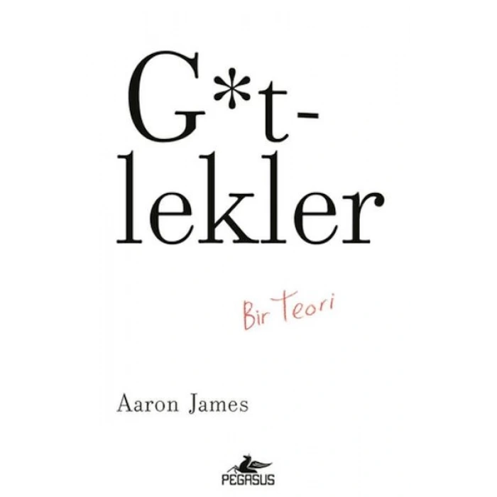 G*tlekler: Bir Teori