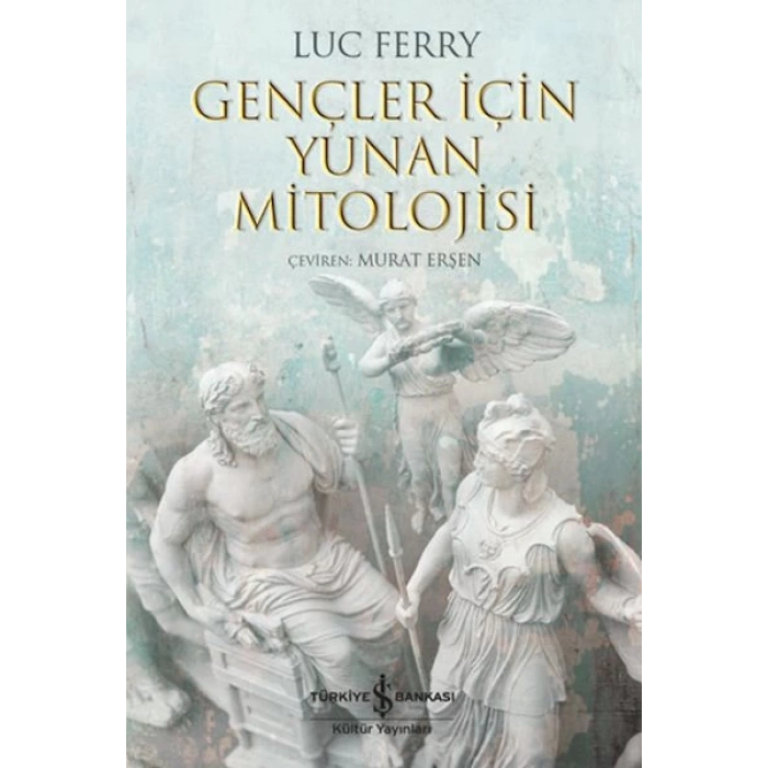 Gençler İçin Yunan Mitolojisi