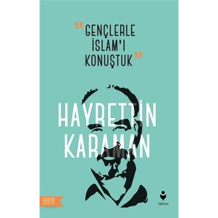 Gençlerle İslam’ı Konuştuk