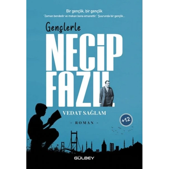 Gençlerle Necip Fazıl