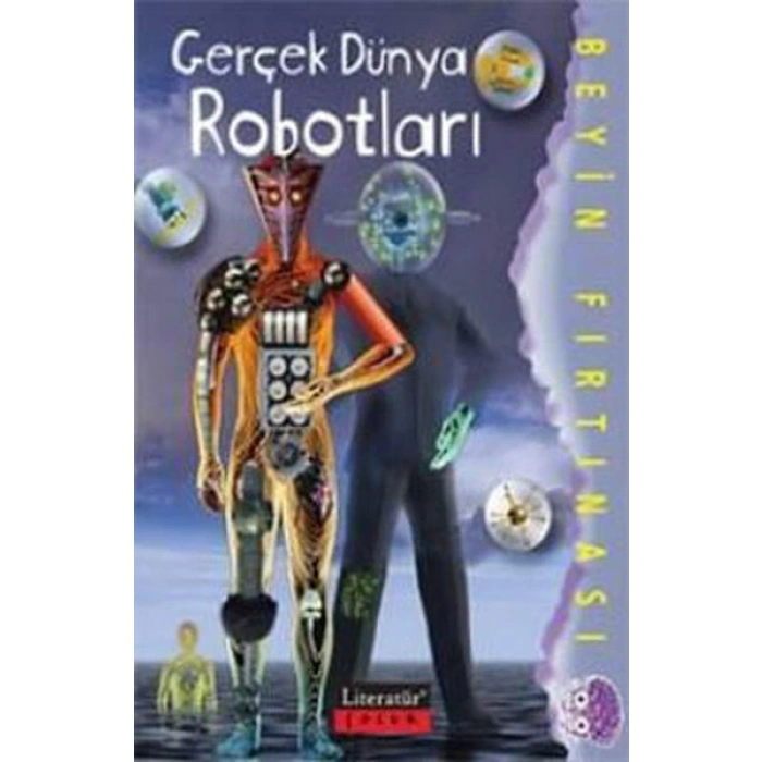 Gerçek Dünya Robotları / Beyin Fırtınası