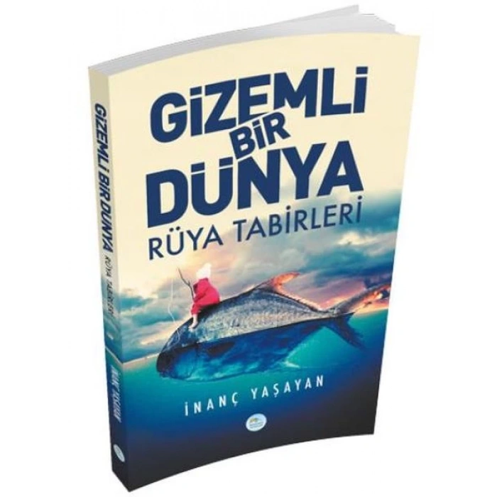Gizemli Bir Dünya Rüya Tabirleri