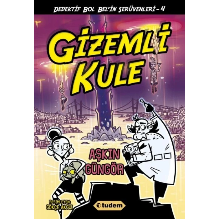 Gizemli Kule - Dedektif Bol Belin Serüvenleri 4