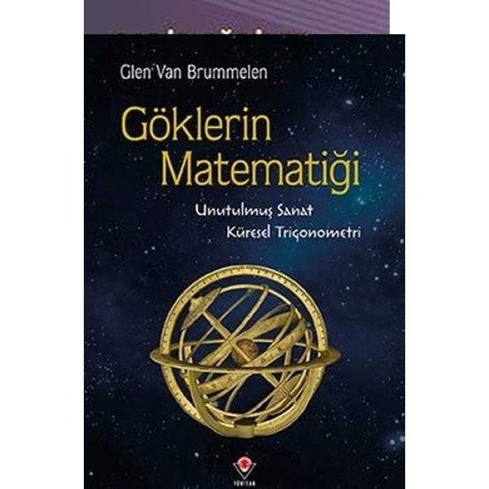 Göklerin Matematiği - Unutulmuş Sanat Küresel Trigonometri