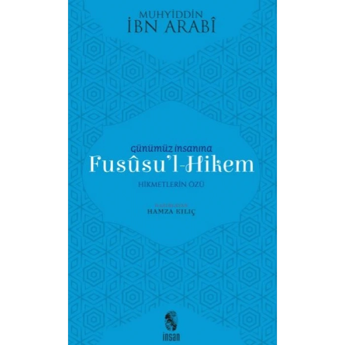 Günümüz İnsanına Fususul-Hikem