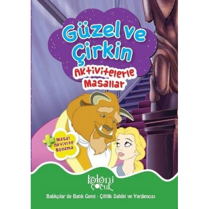 Güzel ve Çirkin - Aktivitelerle Masallar