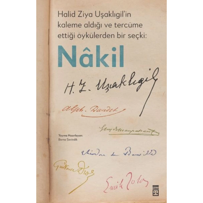 Halid Ziya Uşaklıgil’in Kaleme Aldığı ve Tercüme Ettiği Öykülerden Bir Seçki: Nâkil