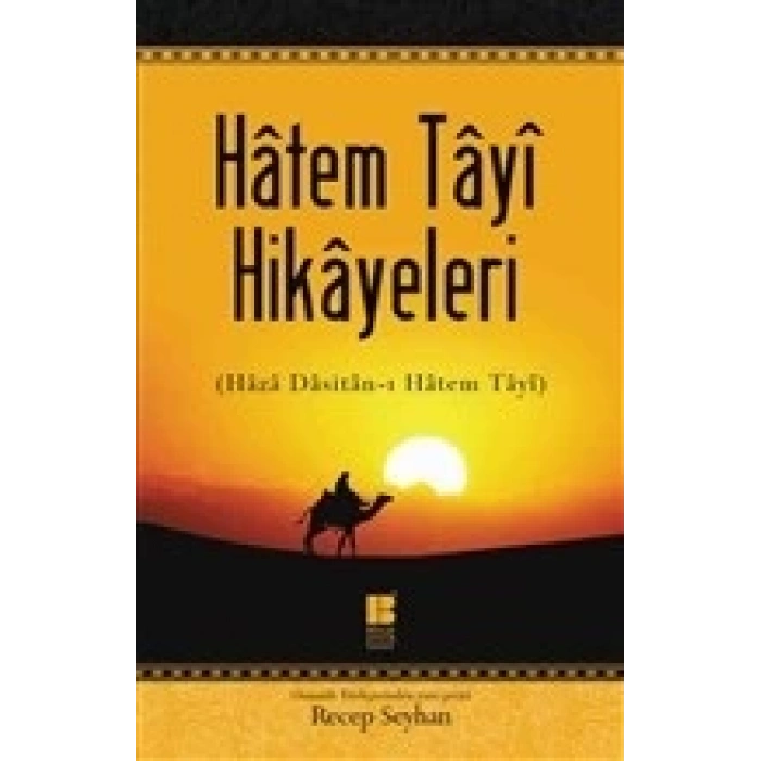 Hatem Tayi Hikayeleri - Haza Dasitan-ı Hatem Tayi