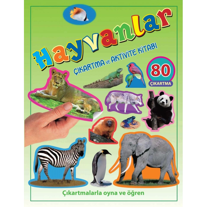 Hayvanlar - Çıkartma ve Aktivite Kitabı