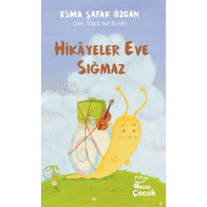 Hikâyeler Eve Sığmaz