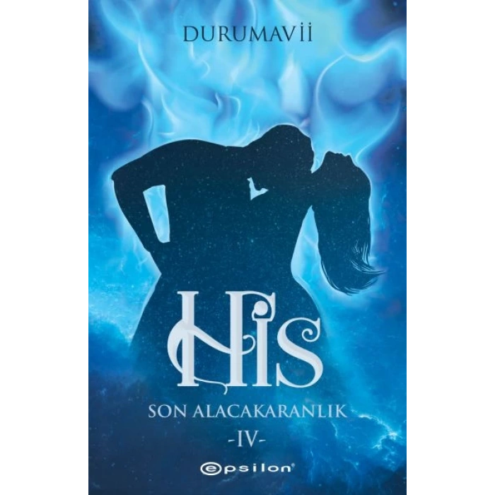 His 4 - Son Alacakaranlık