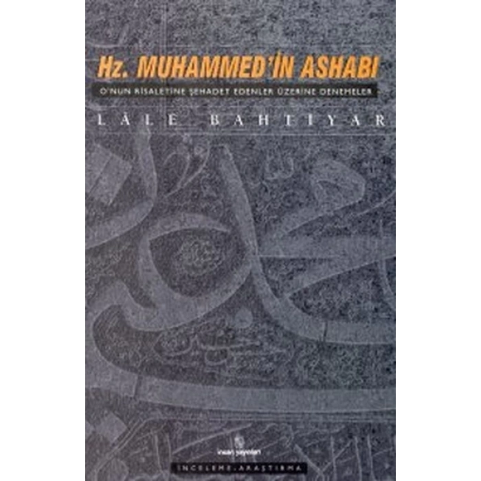 Hz. Muhammed’in Ashabı O’nun Risaletine Şehadet Edenler Üzerine Denemeler