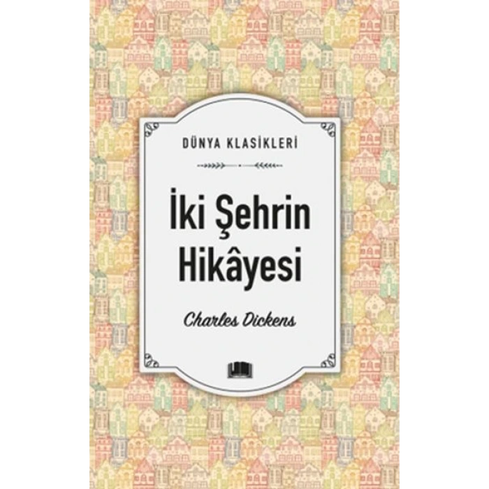 İki Şehrin Hikâyesi