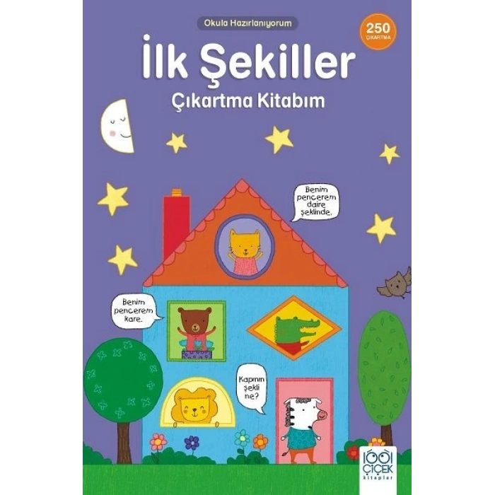 İlk Şekiller Çıkartma Kitabım- 250 Çıkartma