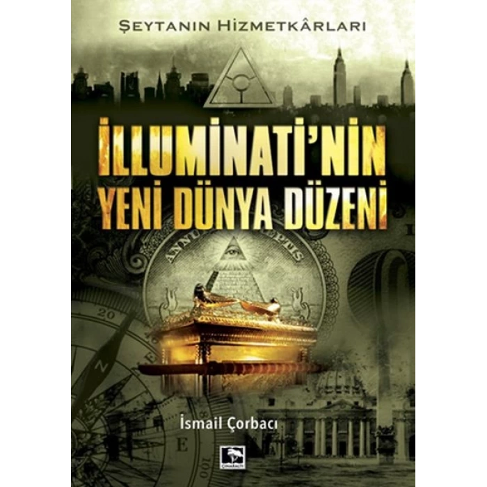 İlluminatinin Yeni Dünya Düzeni - Şeytanın Hizmetkarları