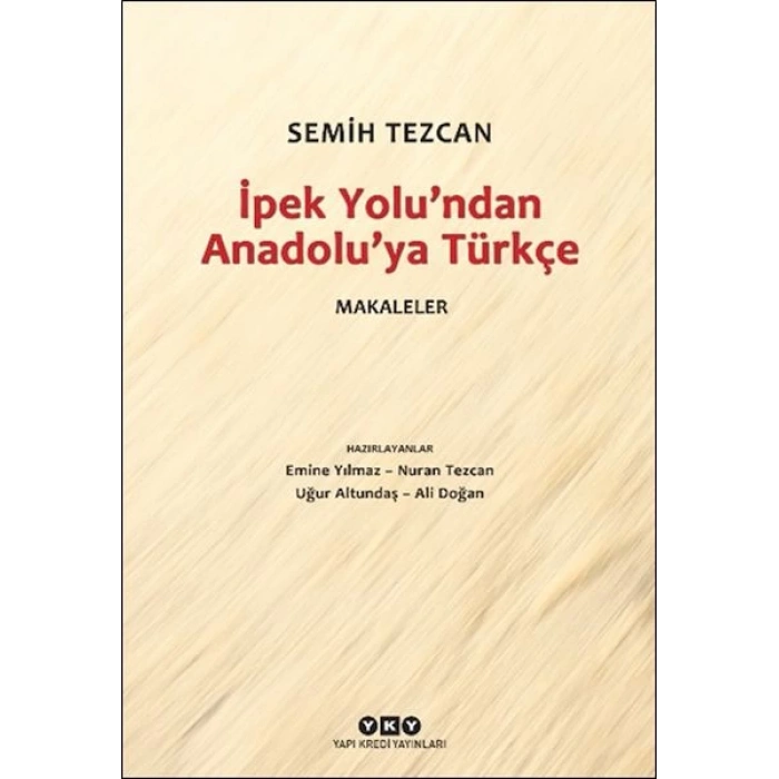 İpek Yolu’ndan Anadolu’ya Türkçe – Makaleler