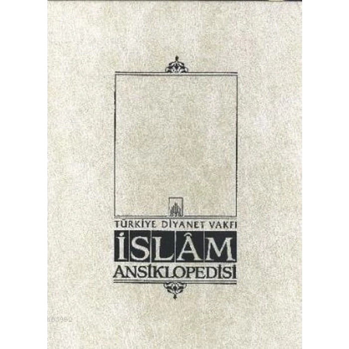 İslam Ansiklopedisi Cilt: 25