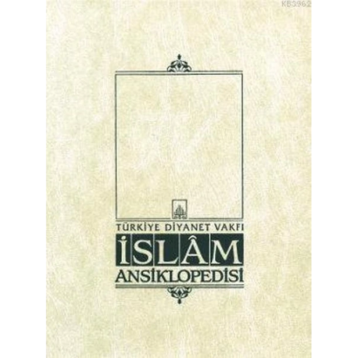 İslam Ansiklopedisi Cilt: 36