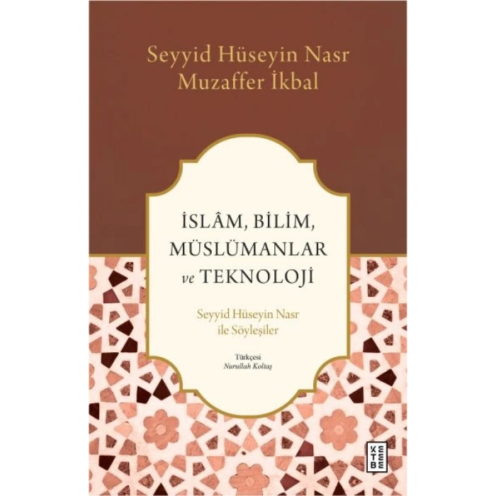 İslâm, Bilim, Müslümanlar ve Teknoloji