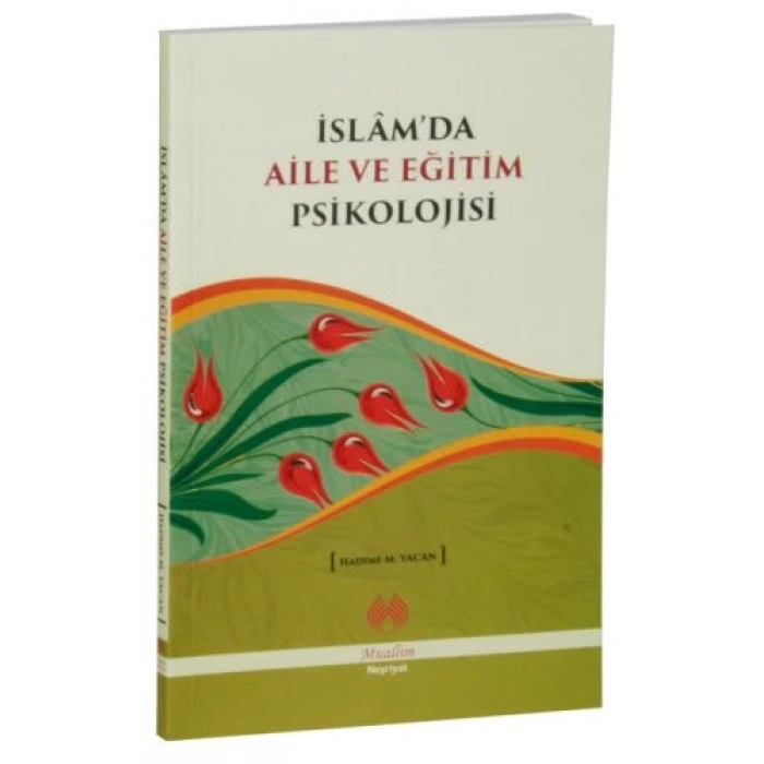 İslamda Aile ve Eğitim Psikolojisi