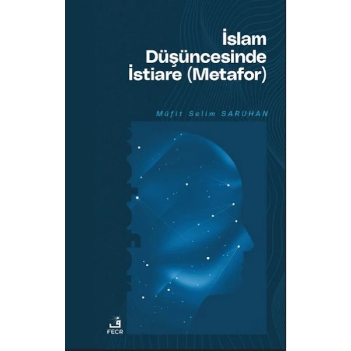 İslam Düşüncesinde İstiare (Metafor)