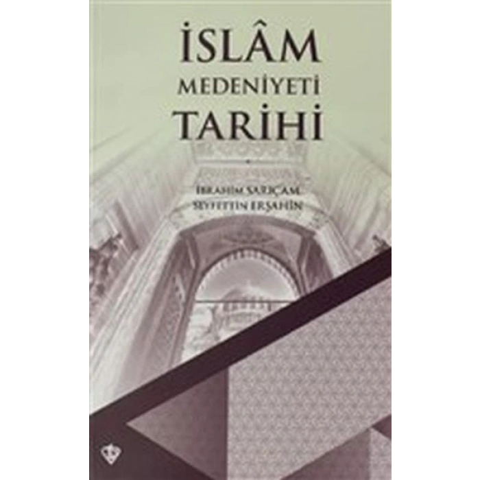 İslam Medeniyeti Tarihi