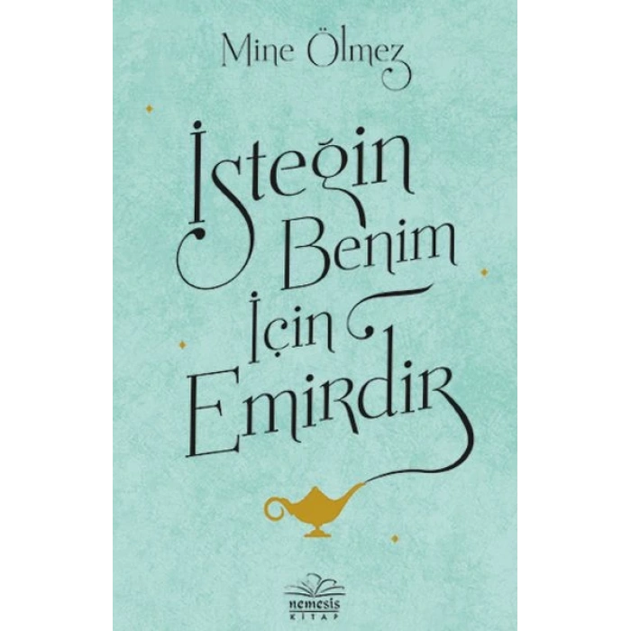 İsteğin Benim İçin Emirdir