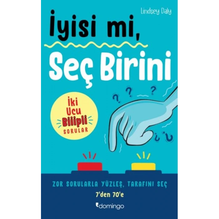 İyisi mi, Seç Birini