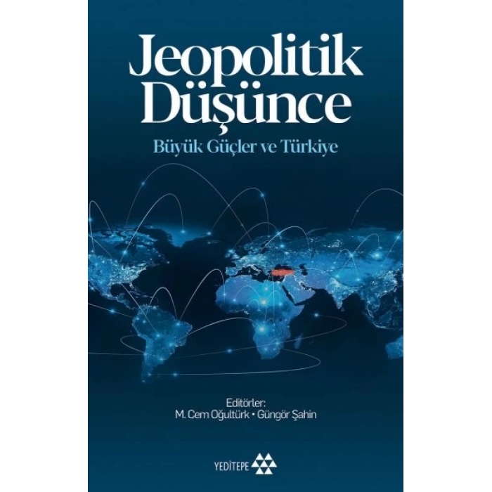 Jeopolitik Düşünce Büyük Güçle ve Türkiye
