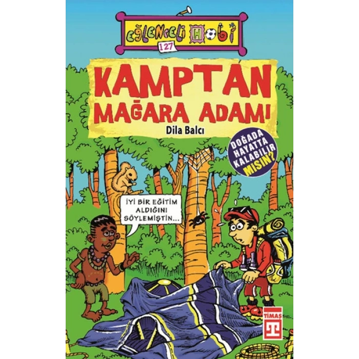 Kamptan Mağara Adamı