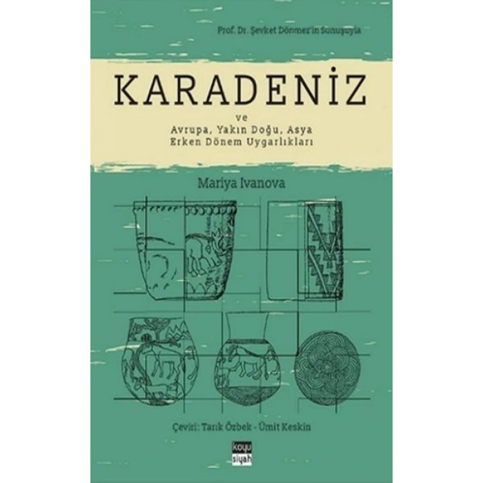 Karadeniz ve Avrupa, Yakın Doğu, Asya Erken Dönem Uygarlıkları
