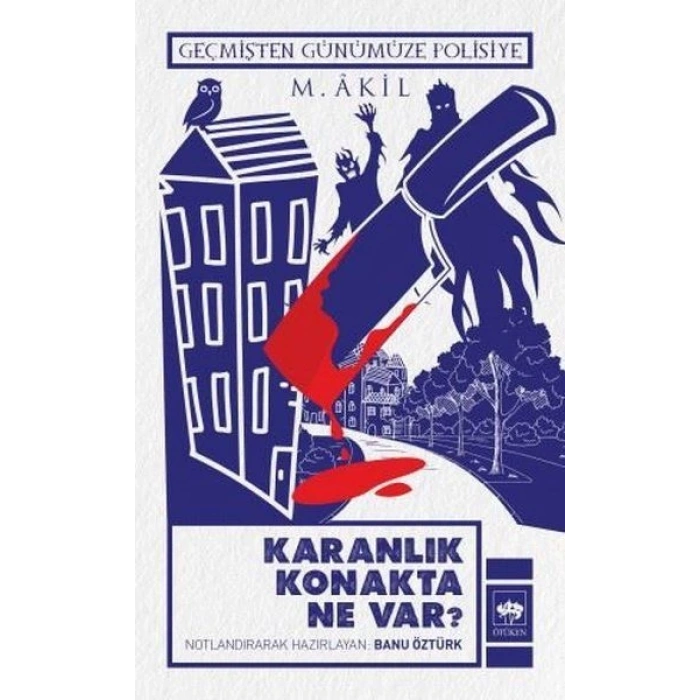 Karanlık Konakta Ne Var?