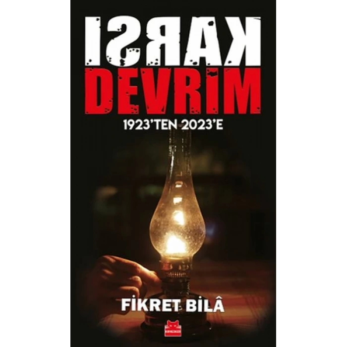 Karşı Devrim - 1923’ten 2023’e