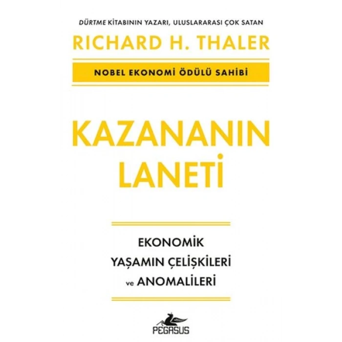 Kazananın Laneti - Ekonomik Yaşamın Çelişkileri ve Anomalileri
