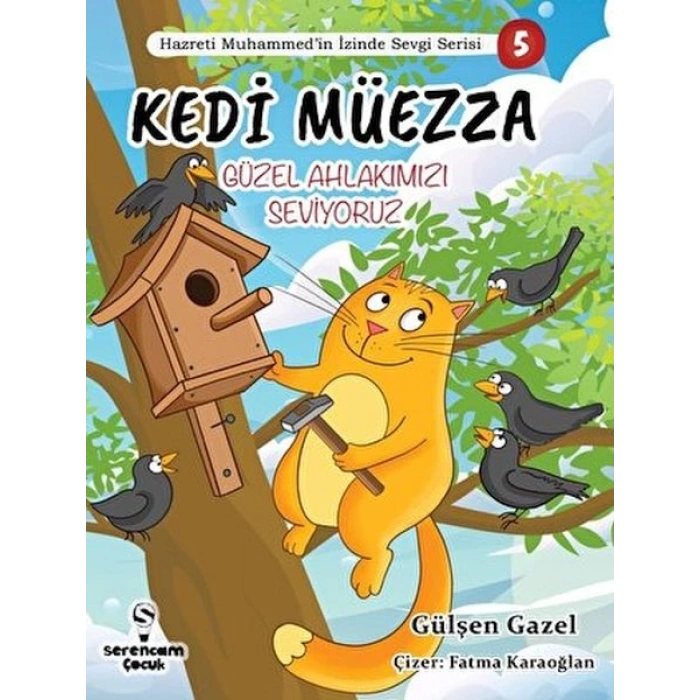 Kedi Müezza Güzel Ahlakımızı Hazreti Muhammed’in İzinde Sevgi Serisi 3