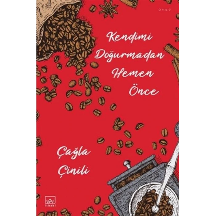 Kendimi Doğurmadan Hemen Önce