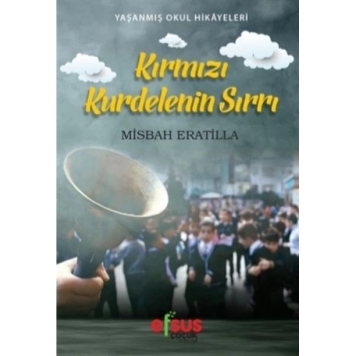 Kırmızı Kurdelenin Sırrı - Yaşanmış Okul Hikayeleri