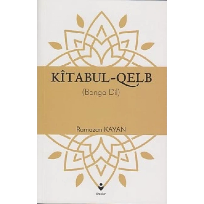 Kîtabul-Qelb - (Banga Dil)