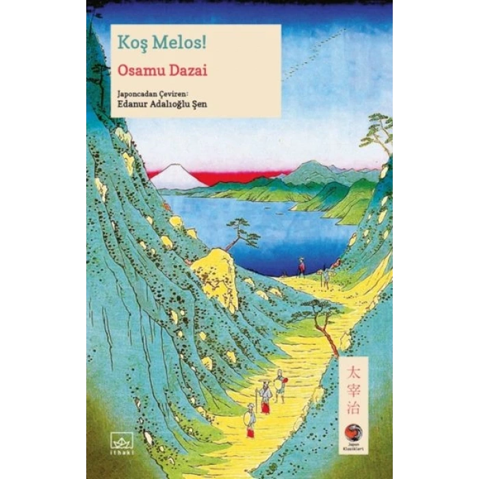 Koş Melos! Japon Klasikleri