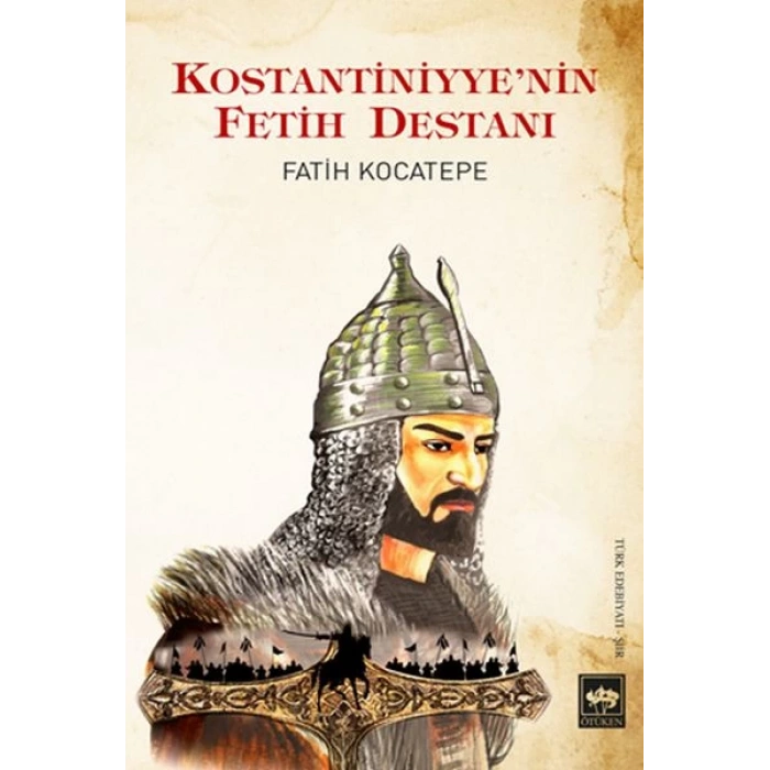 Kostantiniyyenin Fetih Destanı