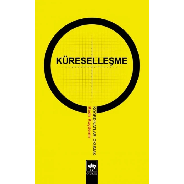 Küreselleşme Koordinatları Okumak