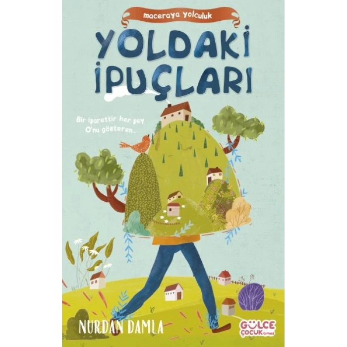 Maceraya Yolculuk- Yoldaki İpuçları