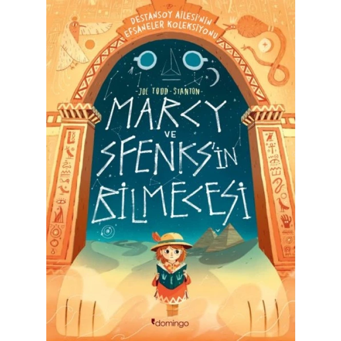 Marcy ve Sfenksin Bilmecesi: Destansoy Ailesinin Efsaneler Koleksiyonu 2