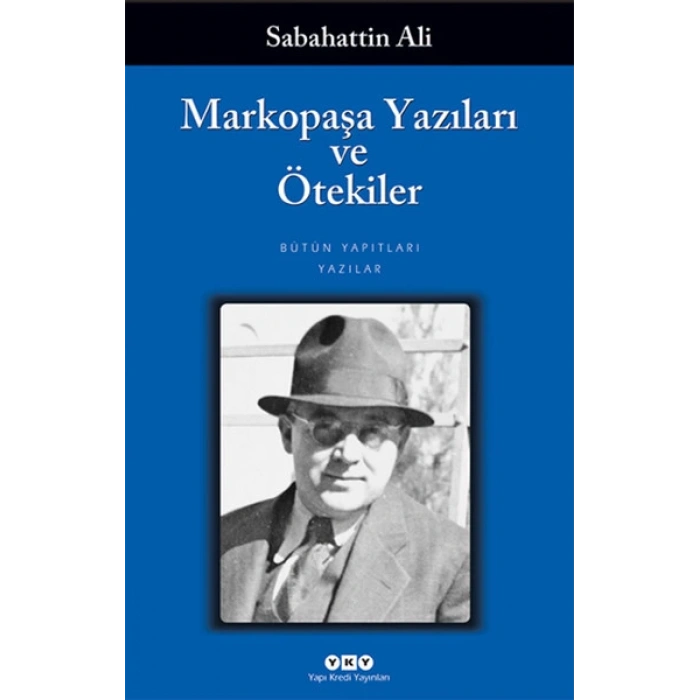 Markopaşa Yazıları ve Ötekiler