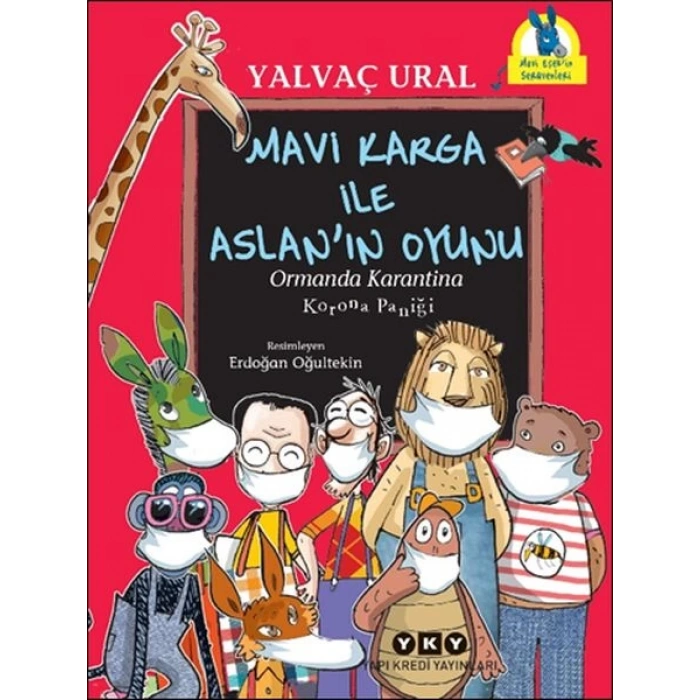 Mavi Karga ile Aslan’ın Oyunu - Ormanda Karantina - Korona Paniği