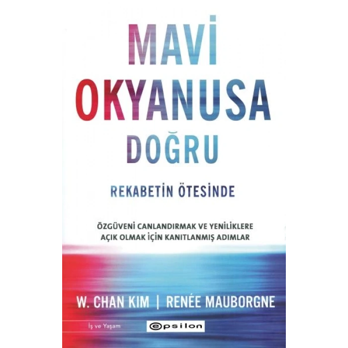 Mavi Okyanusa Doğru - Rekabetin Ötesinde