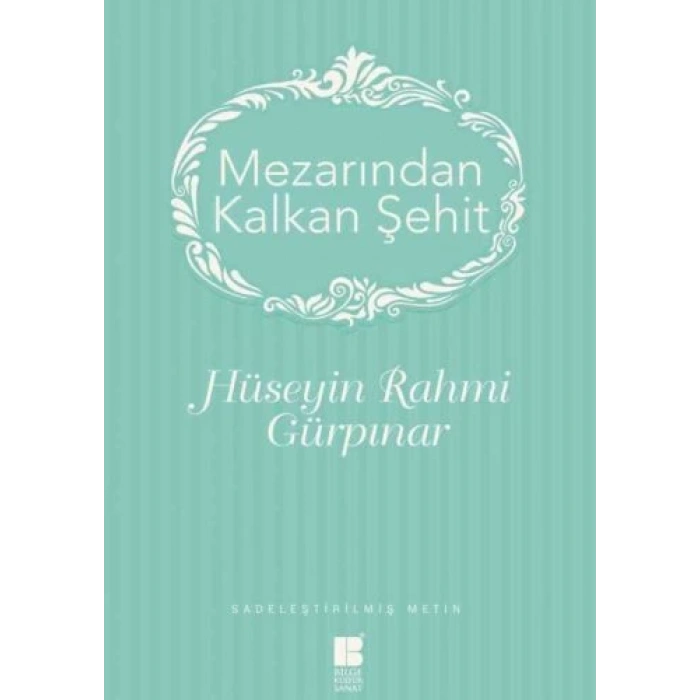 Mezarından Kalkan Şehit